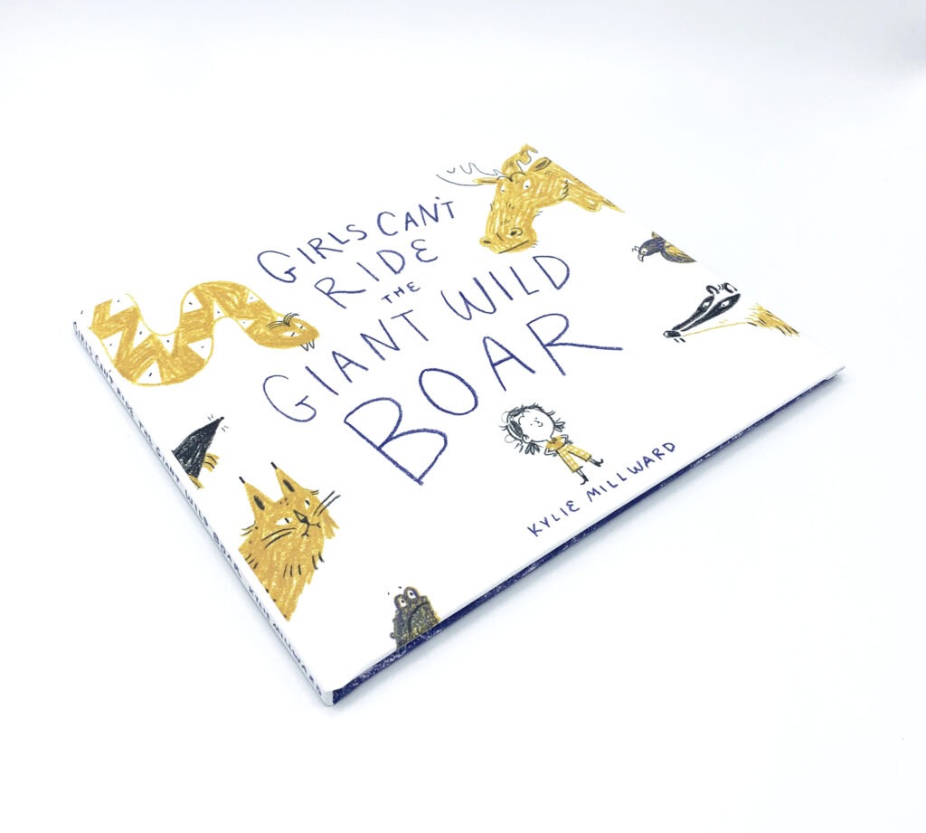 Kylie Millward, Girls Can't Ride the Giant Wild Boar