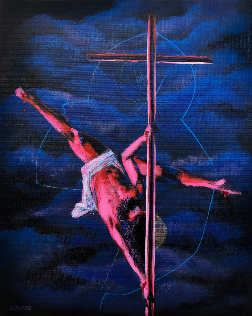 Jesus, This Pole Will Give You Splinters - Grace Davis, acrylic