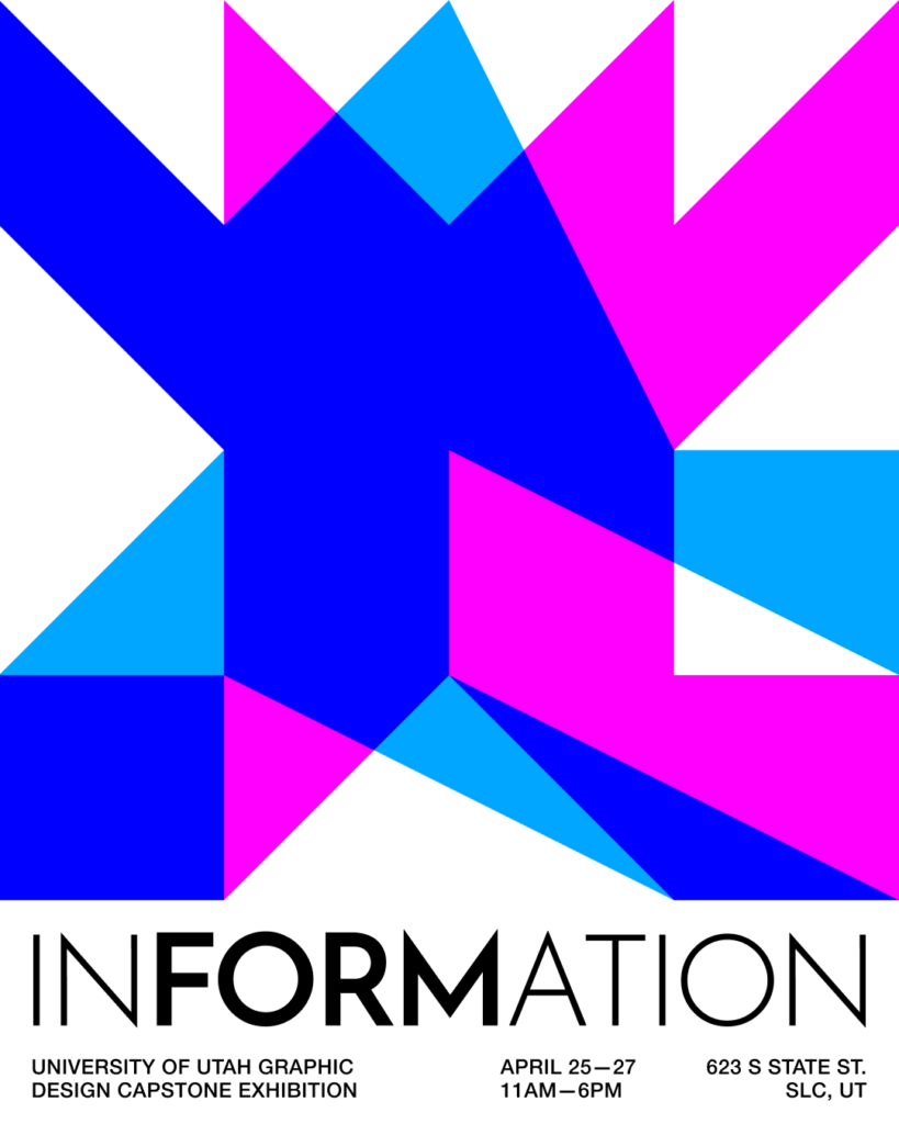 INFORMATION: 2025 Graphic Design Capstone Poster