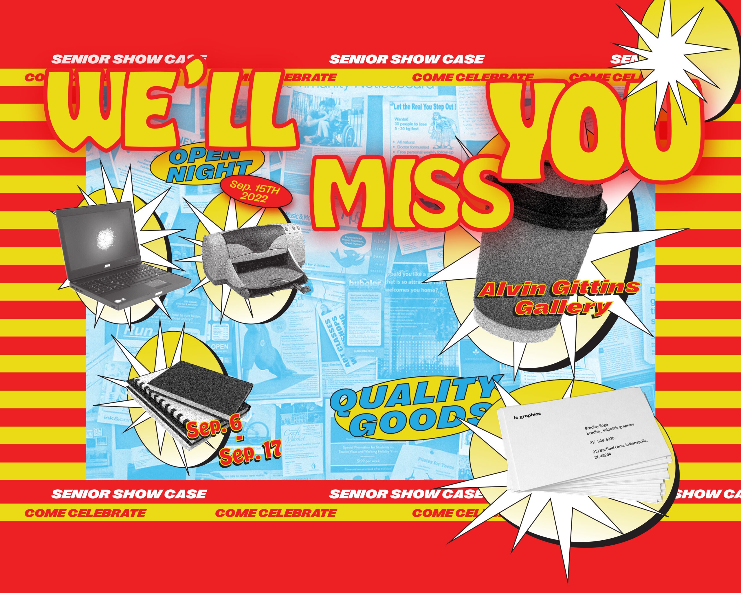 We'll Miss You Graphic Design Senior Show