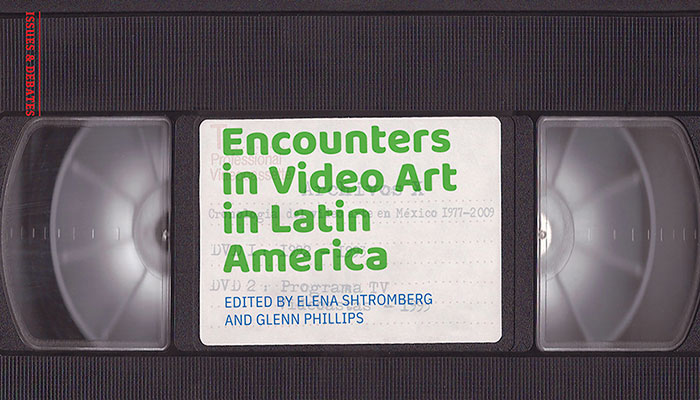 Encounters in Video Art in Latin America cover
